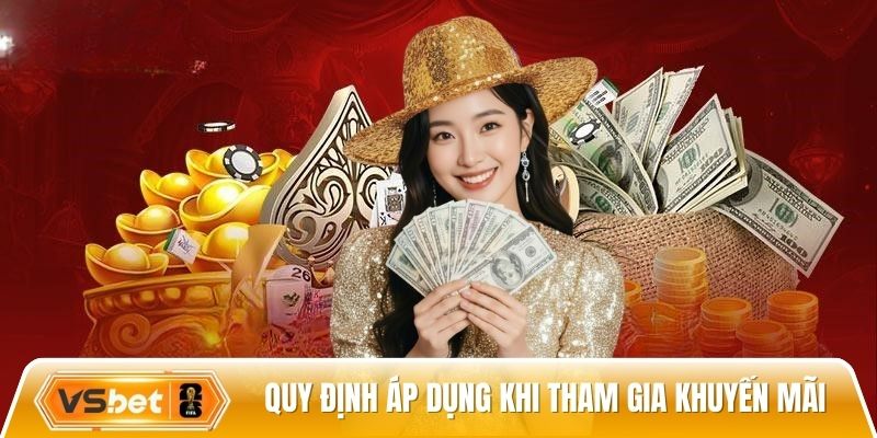 Quy định áp dụng khi tham gia khuyến mãi 